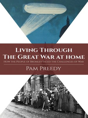 cover image of Living Through The Great War at Home